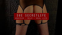 Milf Sue Secretlife - I love a big cock inside me